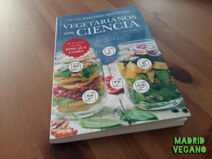 "Vegetarianos con ciencia", un manual de nutrición esencial
