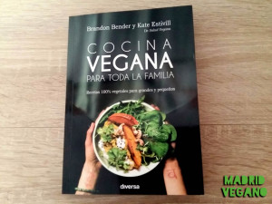 Cocina vegana para toda la familia, platos ricos y éticos para cualquier edad