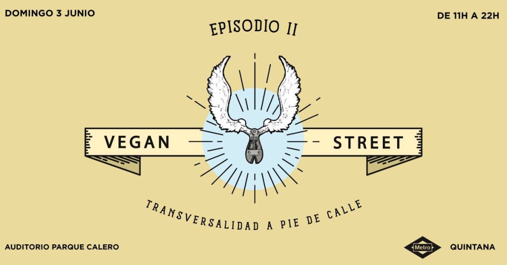 Vegan Street acercará feminismo, veganismo y el antiespecismo a la ciudadanía madrileña