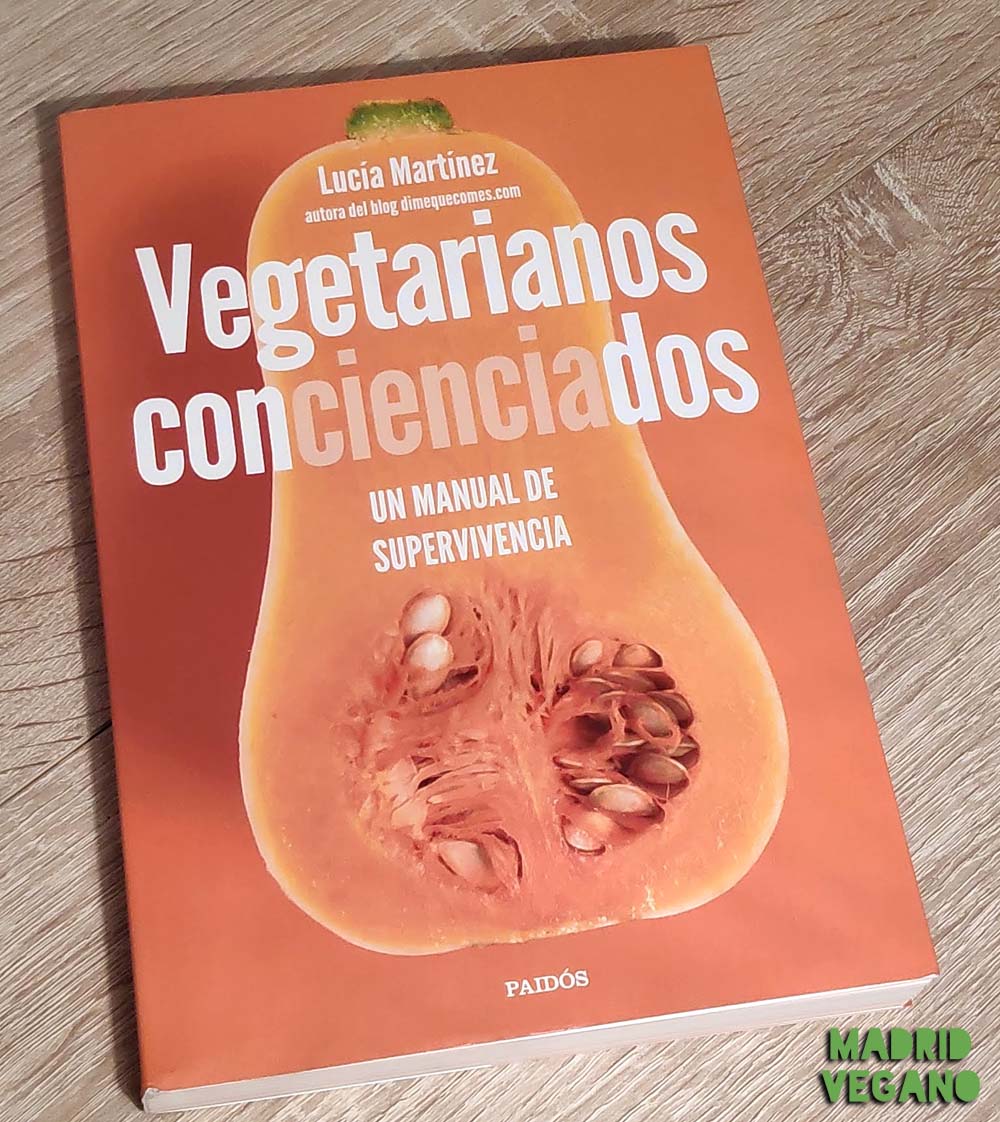Vegetarianos concienciados, una guía para el día a día