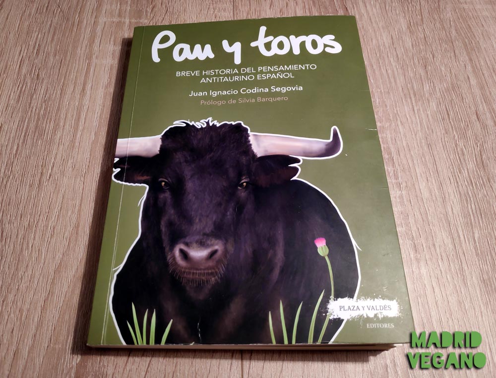 Pan y toros, la antitauromaquia no nació en el siglo XX