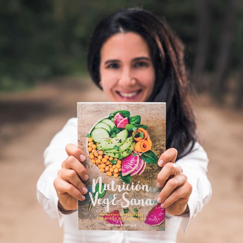 Cristina Santiago: "Nutrición Veg & Sana es el libro que me hubiese gustado leer hace 11 años, cuando dejé de comer carne"