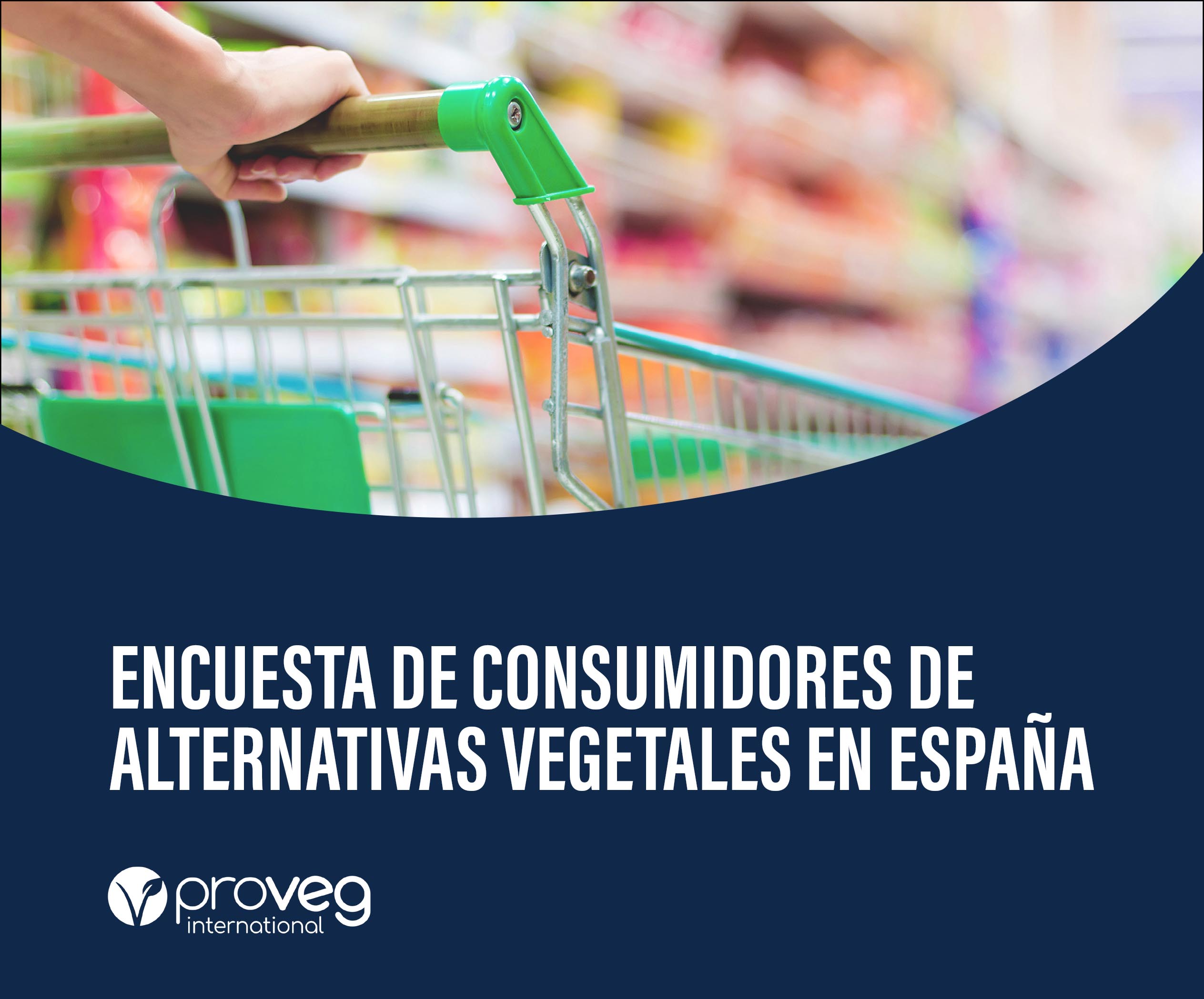 ¿Qué nos dice la Encuesta de consumidores de alternativas vegetales en España?